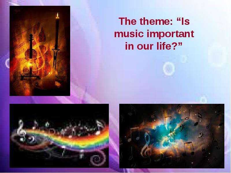 Music is our life. Music is important. Music in our Life. Music in our Life ppt. Why Music is important in our Life.