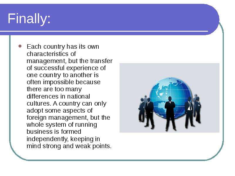 Each country has. Менеджмент презентация на английском языке. Each Country has its own Minus.