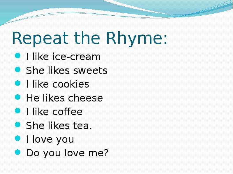 He d like. I like she likes правило. I like придумать предложение. He like или likes. Does или do you like Ice Cream.