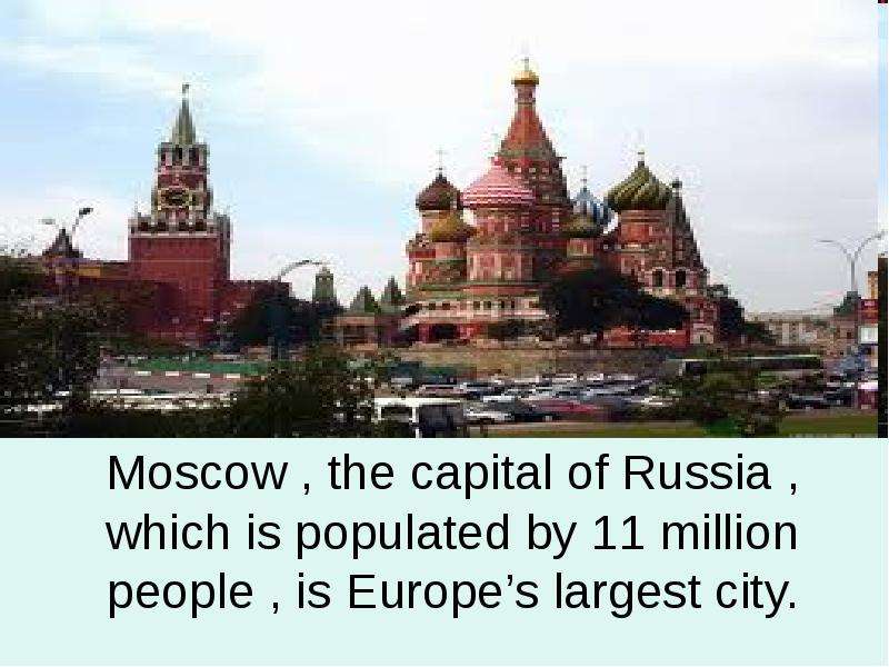 Moscow in the capital and the largest. Moscow is the Capital of Russia картинка. Moscow is the Capital and the largest. Capital of Russia. Russia is the Capital of great people.