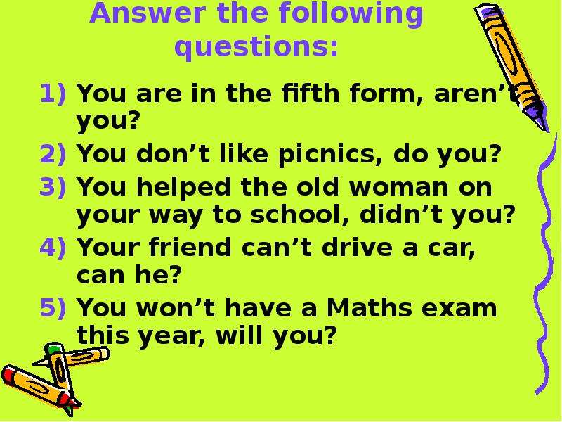 Answer the following questions. Разделительные вопросы в английском языке упражнения. Tag questions answers. Question tags правила your hat isn't old.