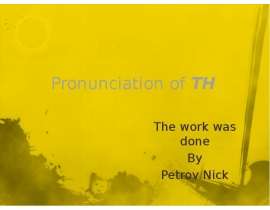 Презентация по английскому Pronunciation of TH