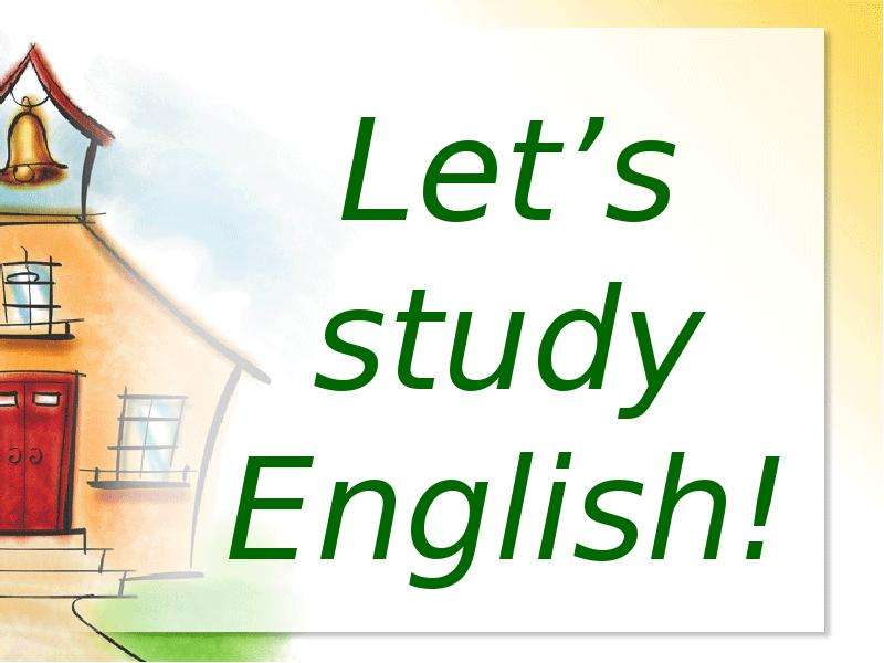 Lets по английски. Lets study English. Let's в английском языке. Study English картинки. Англ we study English.