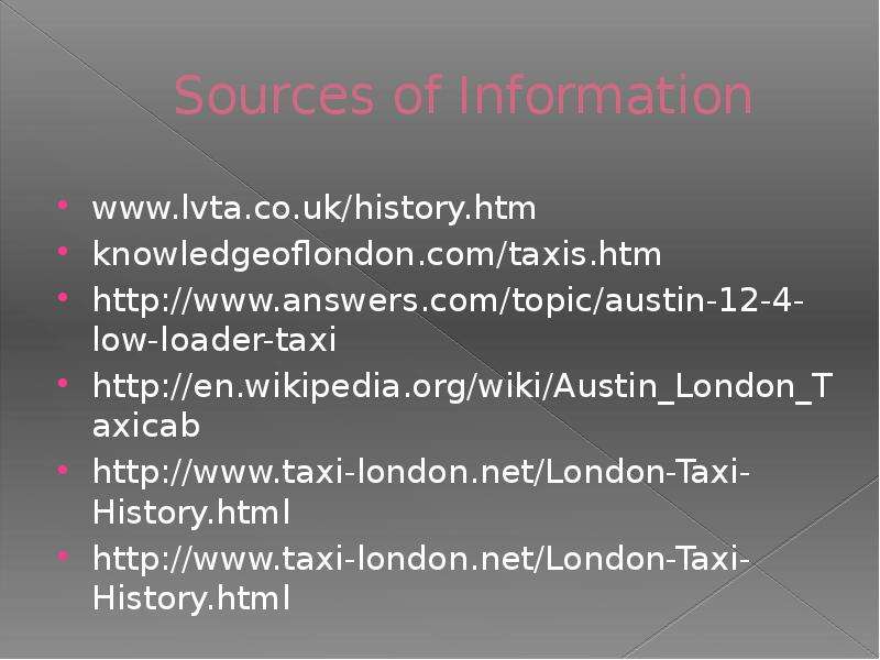 Sources of Information knowledgeoflondon. com/taxis. htm
