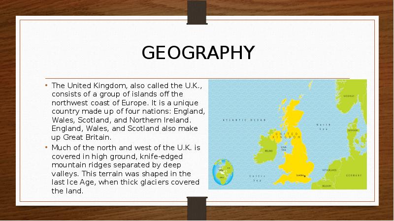 The uk consists of countries. United Kingdom Geography. Great Britain Geography. The United Kingdom consists of. Geography of great Britain Slid.