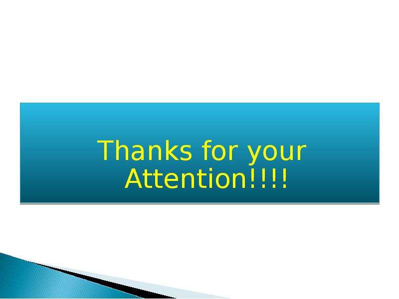 



Thanks for your Attention!!!!

