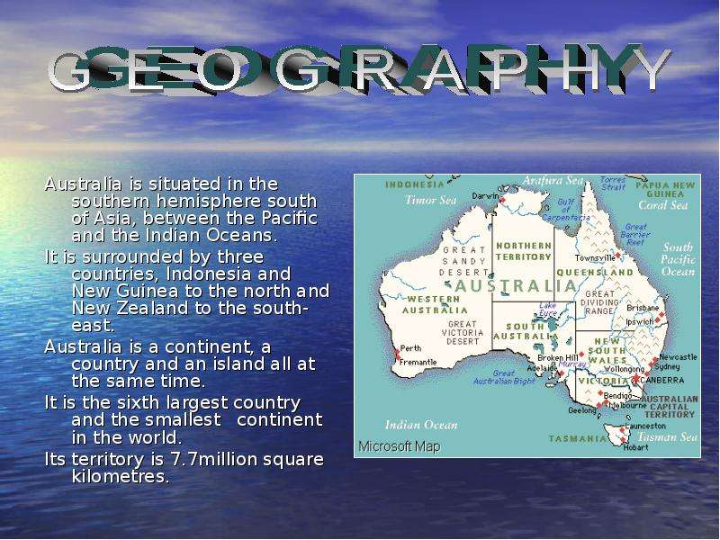 Is situated an islands. The Continent of Australia is situated between the indian кластер. Australia situated. Australia is situated in Southern Hemisphere. Australia is situated.