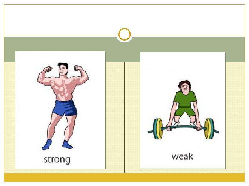 Weak перевод. Strong weak. Карточки для детей strong weak. Strong weak картинки для детей. Strong weak Flashcards.