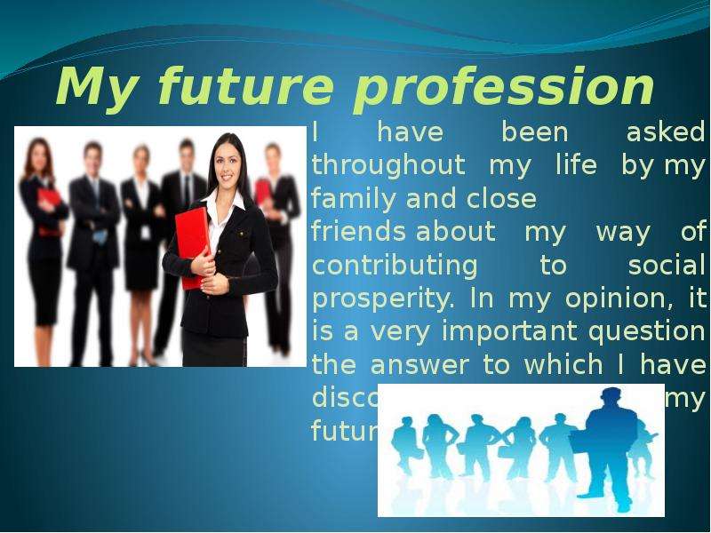 Проект по английскому my future profession