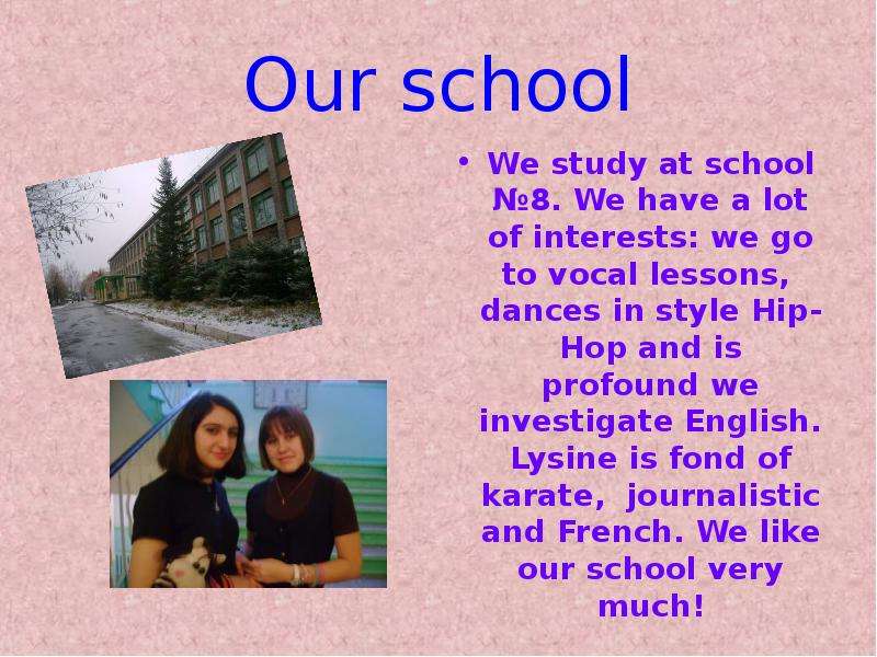 Проект по английскому языку 9 класс what makes our school special