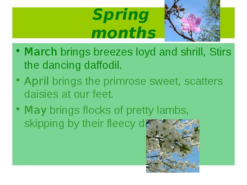 Having brought перевод. Spring месяцы. What are Spring months. The Spring months are March May and April на русском. May is a Spring month перевод.