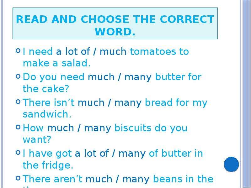 Read and choose. Read and choose the correct Word. Read and choose the correct Word 4 класс. Choose the correct Word we don't need much many Sugar.