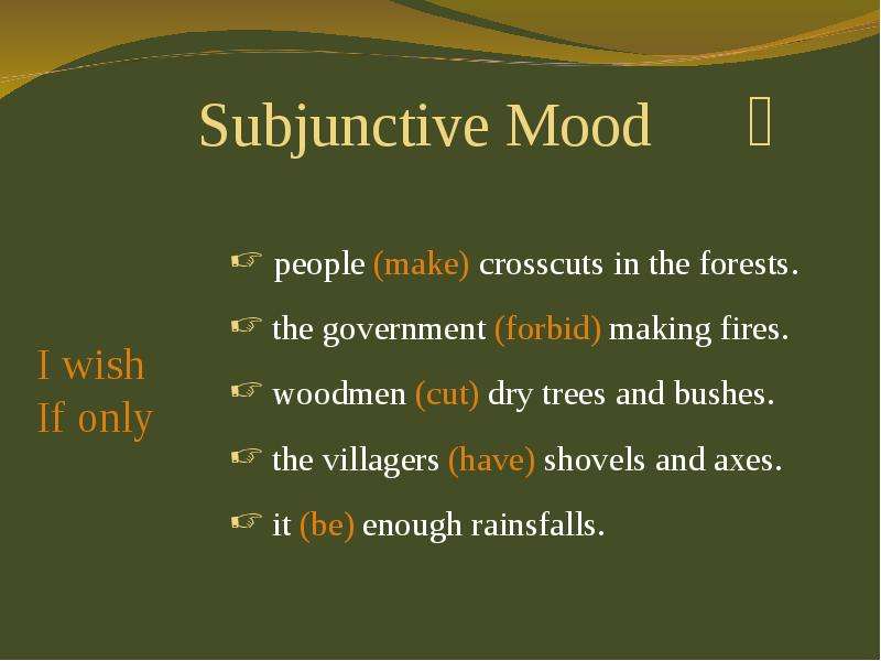 Subjunctive Mood. 