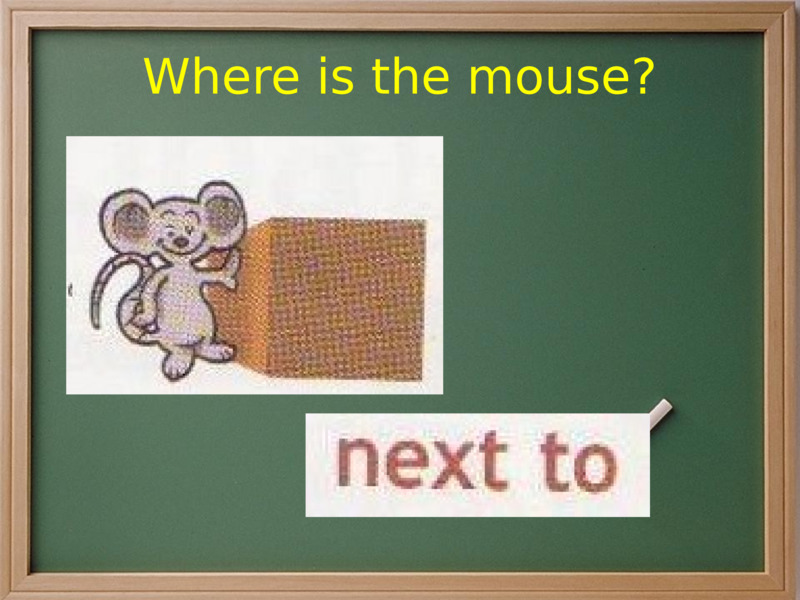 Where is the mouse?  