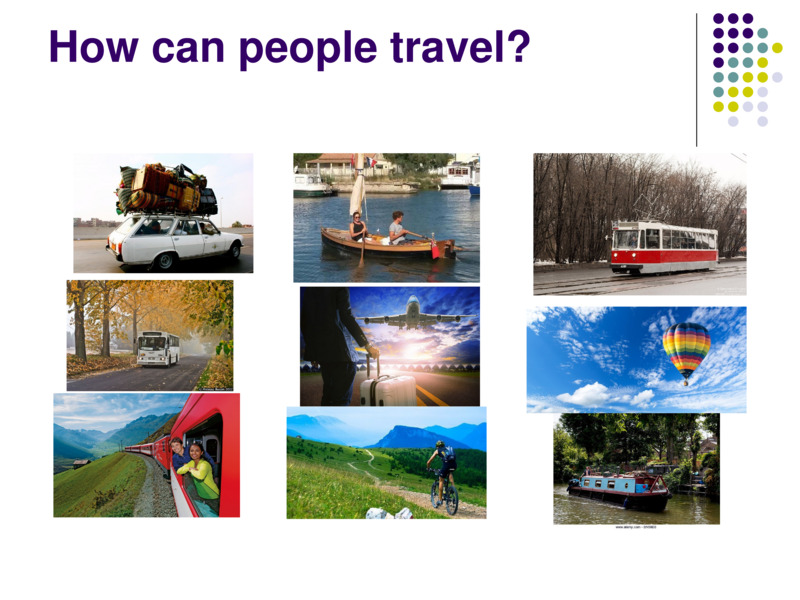 How can people travel?   