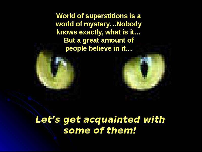 Do you know what superstition is. Superstitions presentation. Spotlight 9 Superstitions. Uzbek Superstitions. Spotlight 9 Module 1b Superstitions презентация.