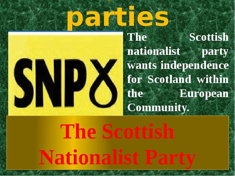 Political parties in great britain. Scottish nationalist Party. Political Parties of great Britain. Scotland nationalist.