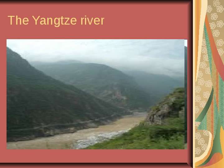 


The Yangtze river
