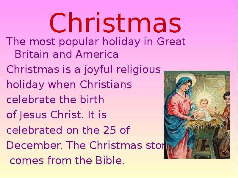Holiday презентация. Christmas is a joyful religious Holiday when Christians celebrate. Christmas is a joyful religious. Holidays in Britain. Christmas is a joyful religious перевод на русский.