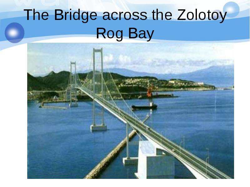 The Bridge across the Zolotoy Rog Bay