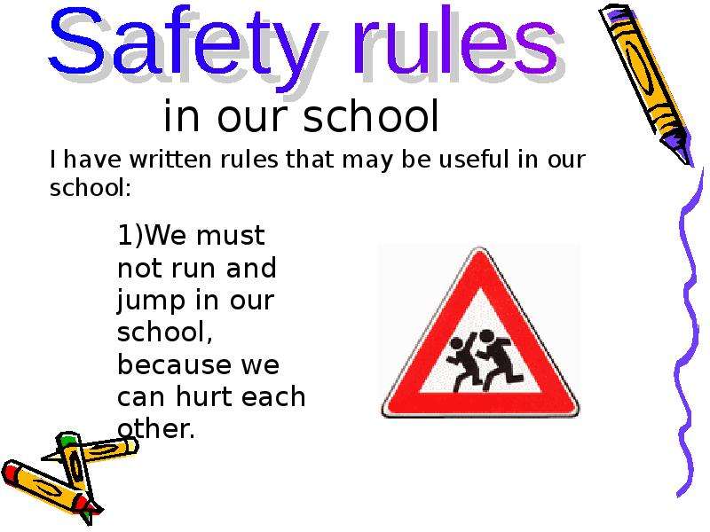 Презентация к уроку английского языка "Our Class Safety Rules" - ...
