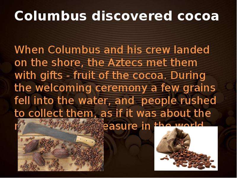 He is his discoveries. Columbus and his Discovery кратко. Columbus and his Discovery презентация. Columbus and his Discovery рассказ 6 класс. Discovery in the steps of Columbus.