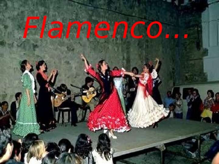 Flamenco..., слайд №1