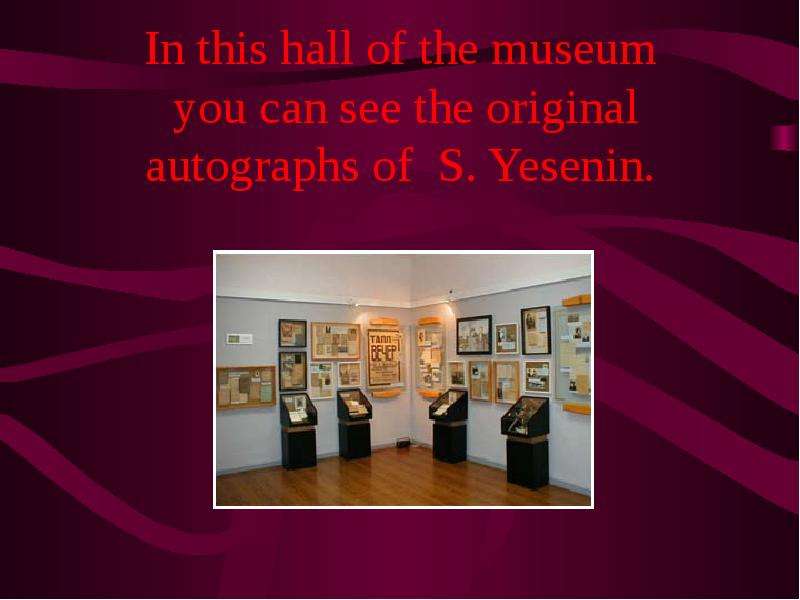 Can you see in the museum. What can you see in the Museum.