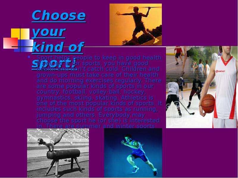 Sport helps people. Healthy way of Life презентация. Виды спорта для детей. Sport in our Life презентация к уроку. Sport in our Life вопросы и ответы.