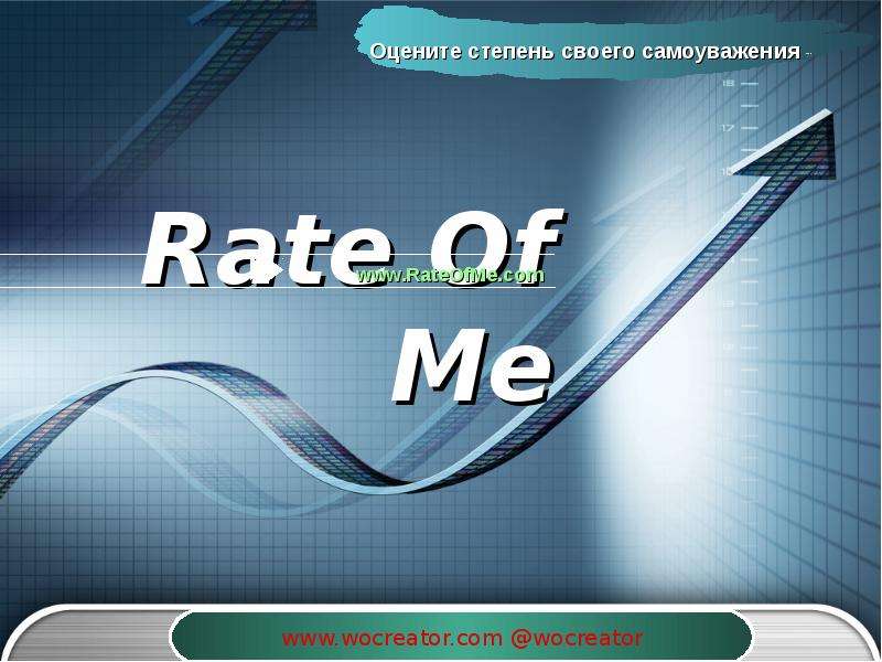 


Rate Of Me
www.RateOfMe.com
