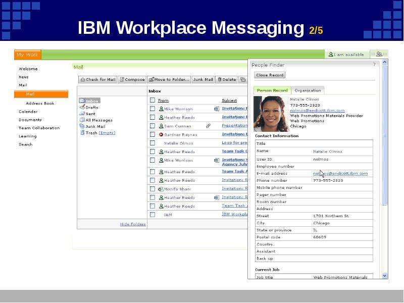 


IBM Workplace Messaging 2/5
