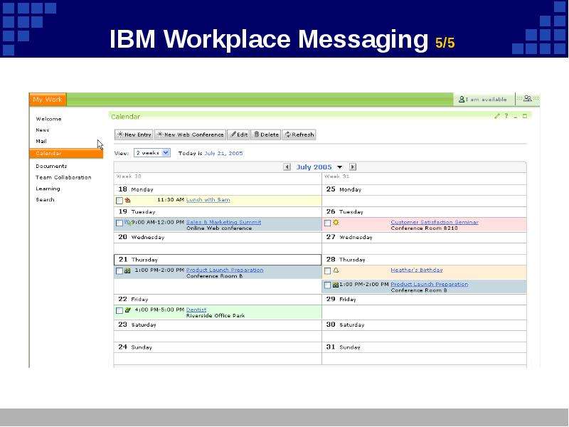 


IBM Workplace Messaging 5/5
