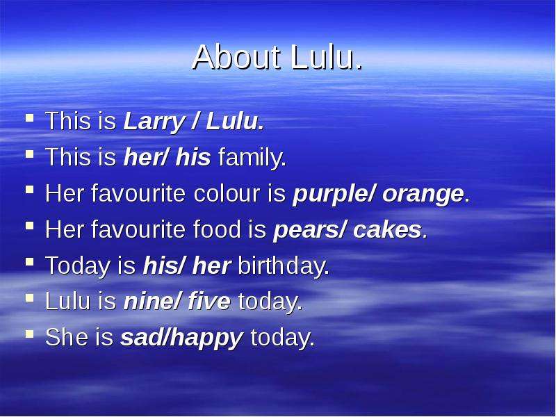 Where s lulu she. Larry английский. Лулу из английского языка. Ларри и Лулу. Фото Ларри и Лулу.