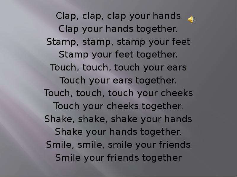 Clap перевод. Clap your hands stamp your feet. Clap your hands together. Clap Clap your hands together детская. Kings Clap your hands.