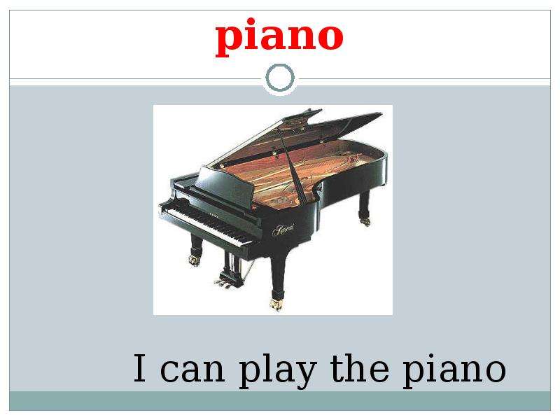 He can the piano. I can Play the Piano. Артикль Play Piano. Can Play the Piano. I Play the Piano.
