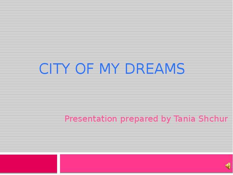 Dream presentation. Presentation prepared by. Prepared by.