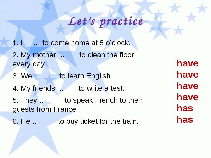 Coming home перевод на русский. Have to has to упражнения 4 класс. Have to упражнения 5 класс. Тест на тему to have. Have to has to упражнения 5 класс.