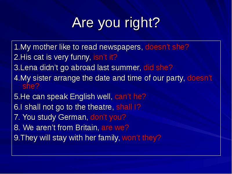 My mother likes. Сообщение my mother likes. We abroad last Summer.. Last Summer i be abroad. My mother likes my mother doesn't like.