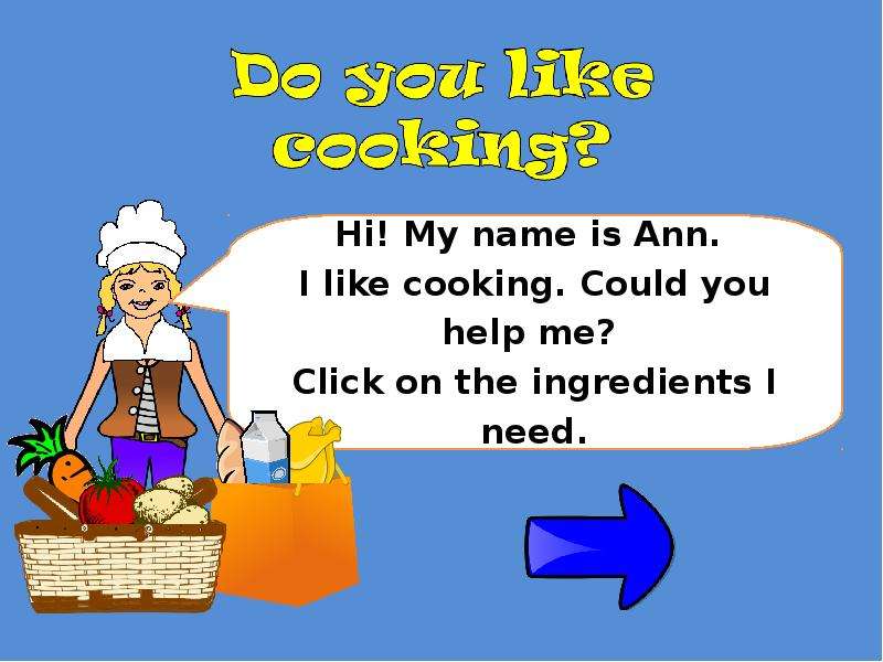 Do you like to cook. Do you like Cooking. Cook like Mary.