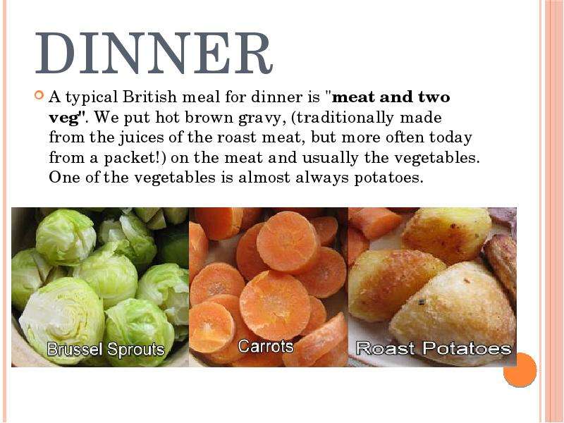   
  British          meals  , слайд №6