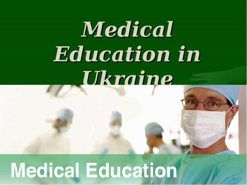 medical education in ukraine