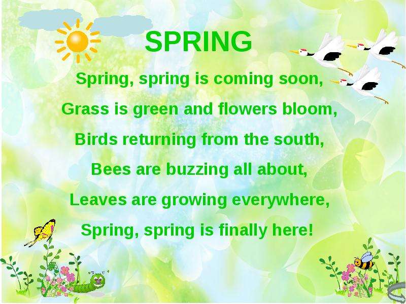 Spring comes перевод. Spring is Green стихотворение. Стих Seasons. Spring Spring is coming. Spring is coming Spring is coming стих.