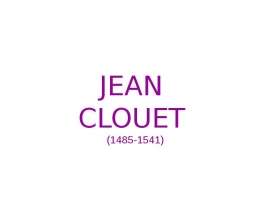 Jean Clouet (1485-1541)