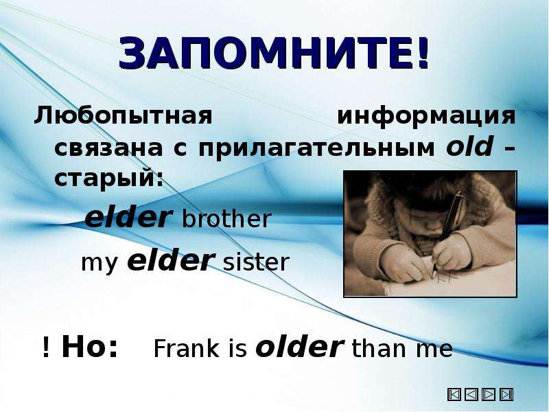 Elder than me