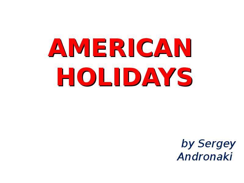 American holidays презентация