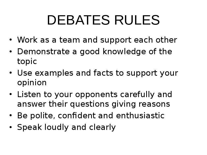 Listening opinions. Debate Rules. Rules in debates. Rules for debates.