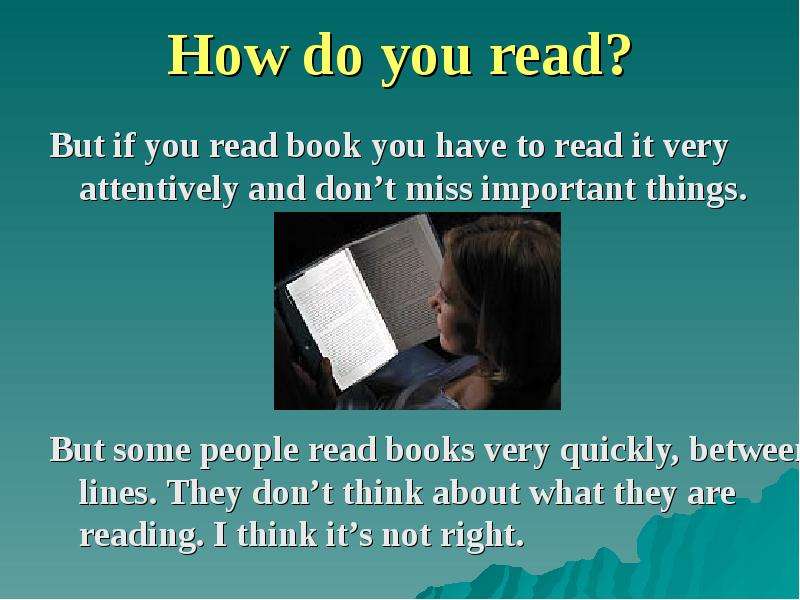 Did you read. Books in our Life презентация. Презентация на тему book in our Life. Презентация книги на английском языке. Reading books презентация.