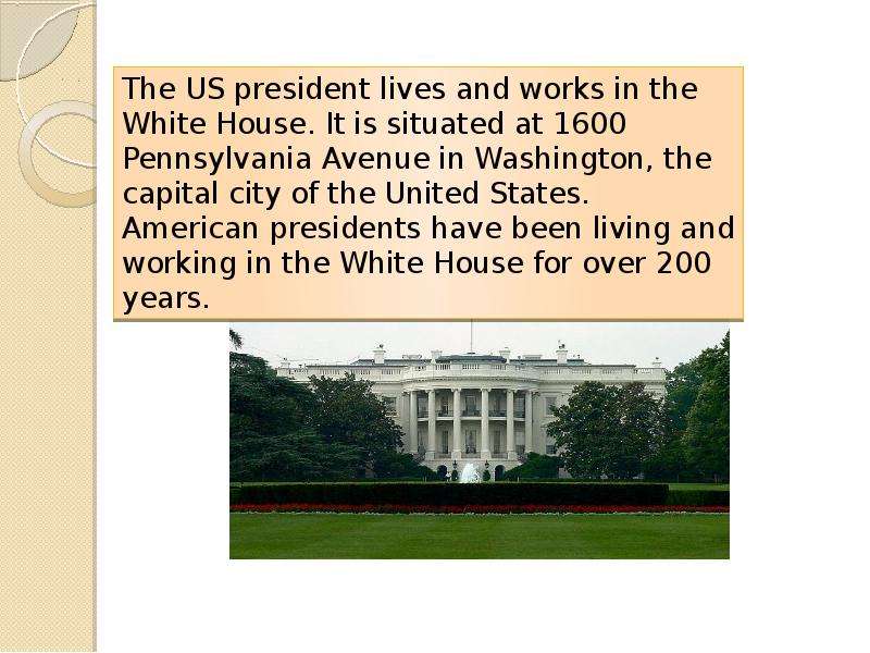 Where is washington dc situated. Where is White House. The President Lives in the White House. The White House is the Residence of the American President. Where does the President of the USA Live and work.