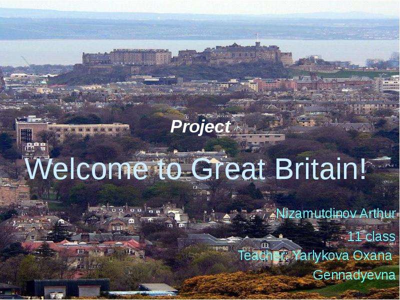 Welcome project. Welcome to Britain. Welcome to Ireland.
