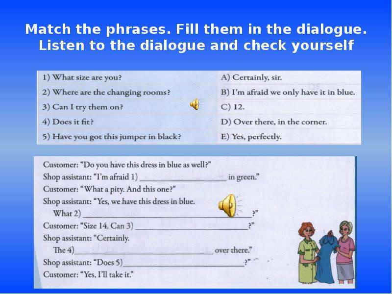 Read the dialogue and choose the